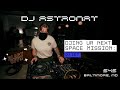 DJing ur next space mission: [Searching 4 Something DJ set]