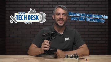 From the Tech Desk: How to set the endpoints on the DX3 Transmitter