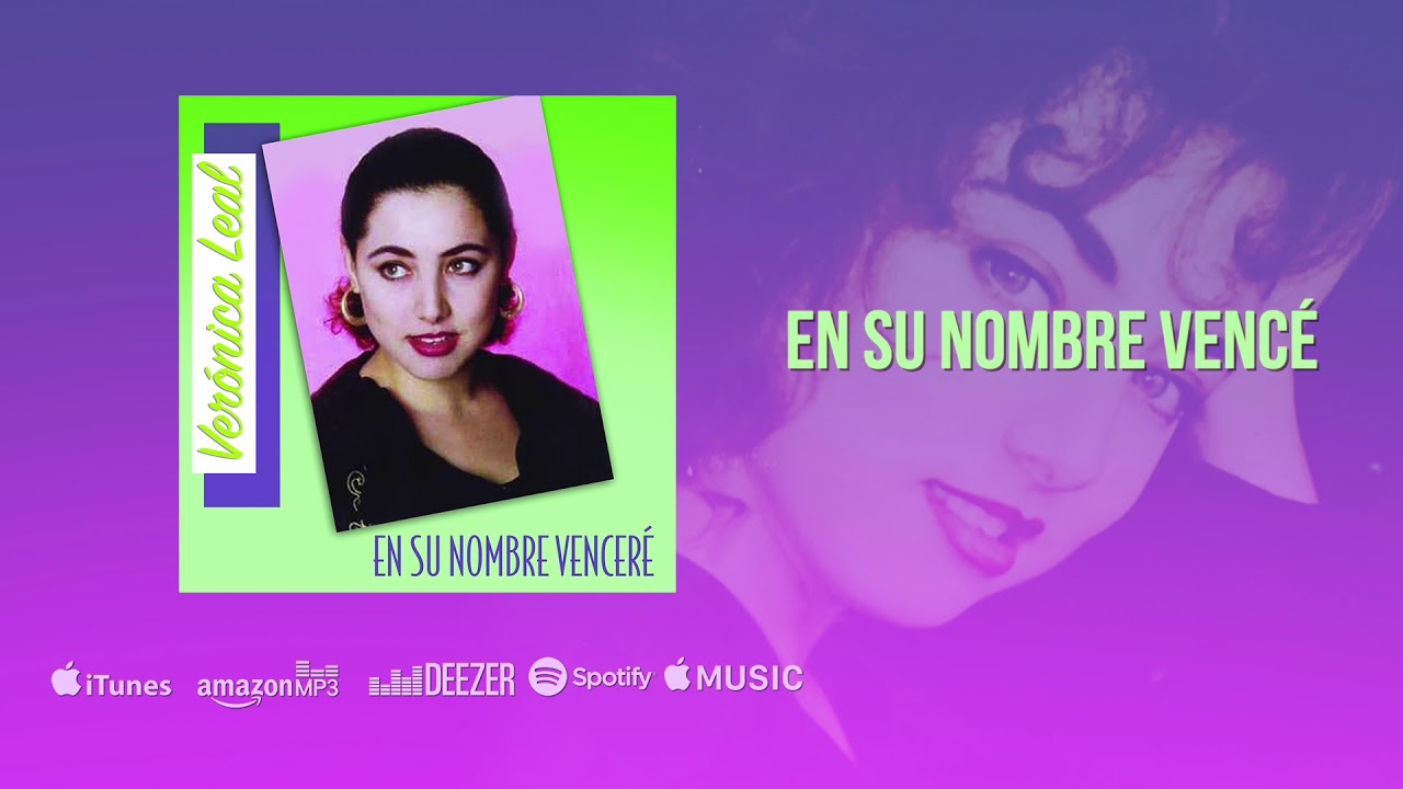 En Su Nombre Venceré - Veronica Leal (Audio Oficial)