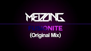 Meizong - Fusionite (Original Mix)