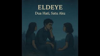 Eldeye - Bukan Milikku Lagi