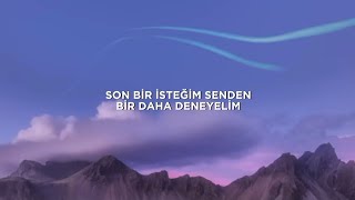 son bir isteğim senden bir daha deneyelim | Bayhan tiryakinim şarkı sözleri Resimi