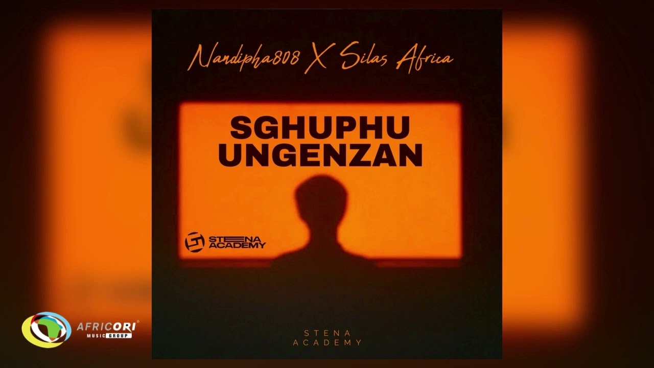 Nandipha808   Sghuphu Ungenzan Ft Silas Africa Official Audio