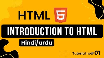 HTML Introduction | HTML Tutorial in Hindi / Urdu | Complete HTML Course