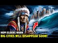 The Great Cities Will Sink Are Hopi Prophecies Coming True In America Prophecy 2025 The Great Cities Will Sink Are Hopi Prophecies Coming True In America Prophecy 2025