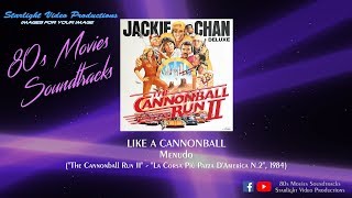 Like A Cannonball  Menudo the Cannonball Run Ii 1984