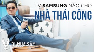 Đi mua TV cùng Thái Công