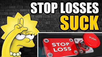 Why I Hate Stop Loss Orders & NEVER Use Them