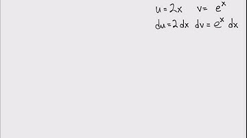 Screencast 5.4.3: Integration by Parts Example 2