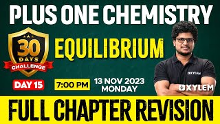 Plus One Chemistry - Equilibrium | Xylem Plus One