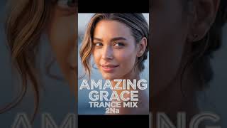 🎧VOCAL TRANCE 2026 MIX AmazingGrace -2Na #trance2026 #vocaltrance #AmazingGrace