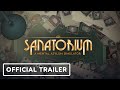 Sanatorium: A Mental Asylum Simulator - Official Launch Trailer Mp3 Song