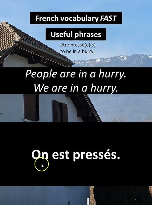 One is in a hurry / On est ...  #frenchforbeginner #frenchpronunciation