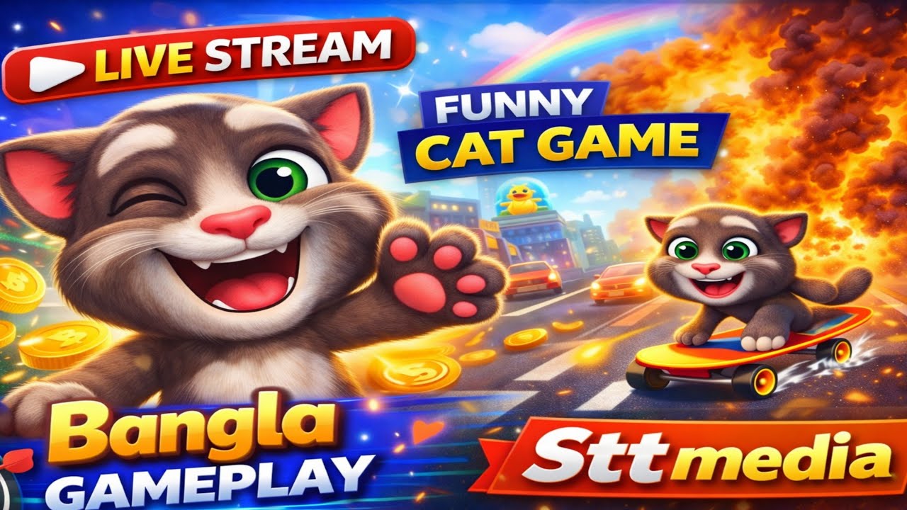 🔴 LIVE NOW! Talking Tom 2 Bangla Gameplay 😺 | Funny Cat Game | Stt Media