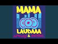 Miniature de la vidéo de la chanson Mama Laudaaa