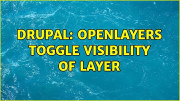 Drupal: openlayers toggle visibility of layer