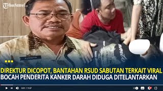 Direktur Dicopot, Bantahan RSUD Sabutan Muaradua Terkait Viral Pasien Bocah Diduga Ditelantarkan
