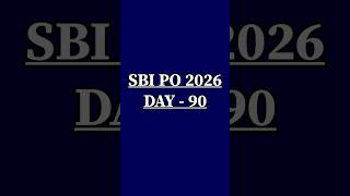 #sbipo day 90 #bankerslife #bankpoexam #ibpspo #sbi #aspirants #bankingexams #shorts #feed #explore