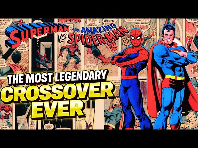 Superman vs Spider-Man Explained | The Marvel DC Crossover That