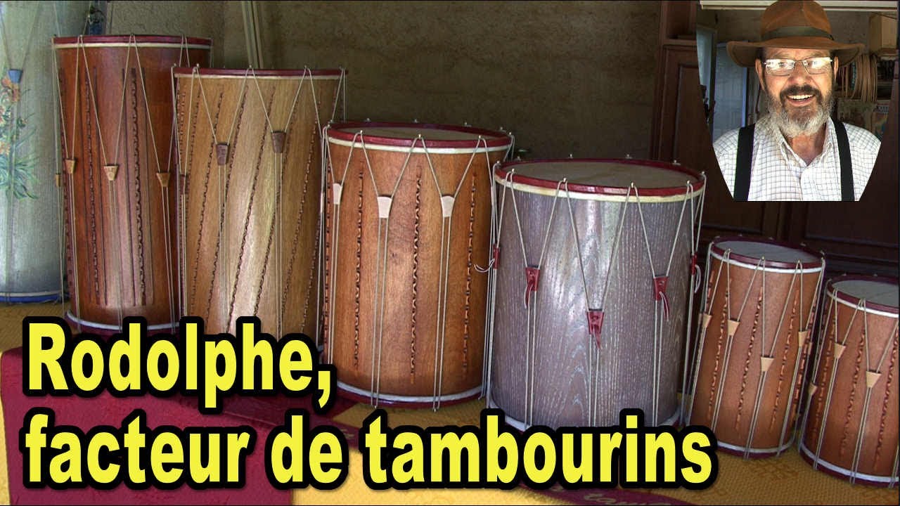 Rodolphe, facteur de tambourins - Provence - YouTube
