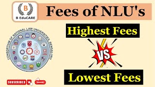 Fees of NLU's -  Highest Fees Vs Lowest Fees of NLU's
