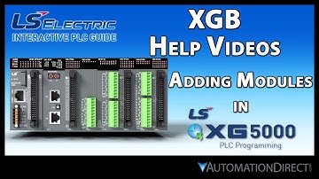 Adding Modules in XG5000 - LS Electric XGB PLC from AutomationDirect