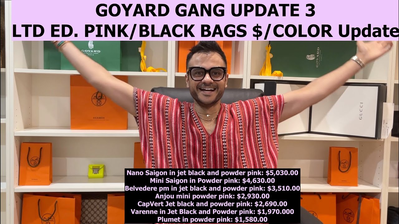 Goyard Gang Gabbing - New May 2023 Ltd. Ed. Unreleased Bags 