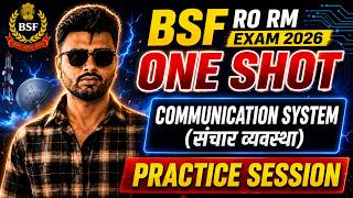 BSF RO RM Exam 2026 | Communication System One-Shot Revision & Practice Set 🎯