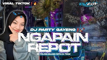 DJ NGAPAIN REPOT || KO TOLONG CINTA KATIDAK ||PARTY VIRAL TIKTOK ❗EDY PROJECT