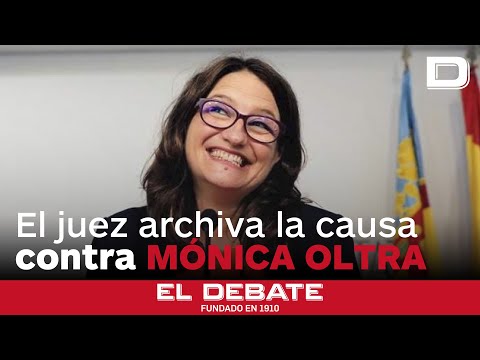 El juez archiva la causa contra Mónica Oltra