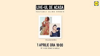 Live-Ul De Acasa | Alina Eremia X Minelli