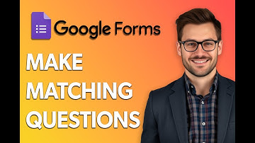 How To Make Matching Questions In Google Forms [Easiest Way]