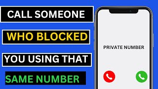 How to Call Someone Who Has Blocked Your Number USING THAT SAME NUMBER