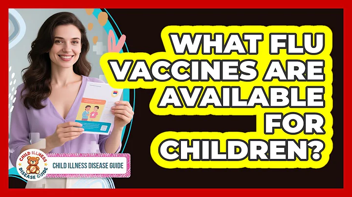 What flu vaccines are available for children?