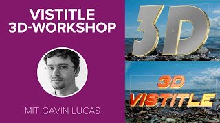 Vistitle 3D-Workshop [Live-Workshop]
