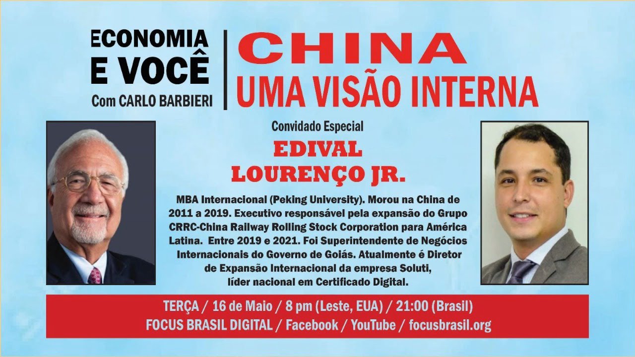 ECONOMIA & VOCÊ – China: Uma visão interna - Focus Brasil