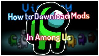 How to install Among us mods on Steam