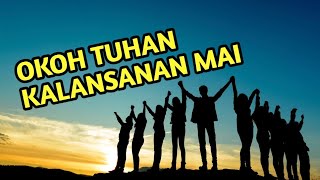 LAGU ROHANI MURUT (ONSOI) || OKOH TUHAN KALANSANAN MAI
