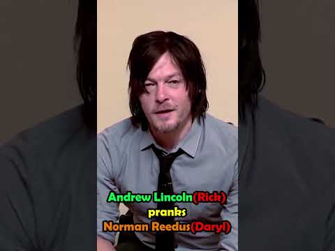 Andrew Lincoln pranks