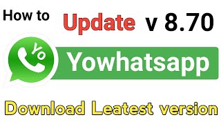 How to update yowhatsapp v8.70 screenshot 4