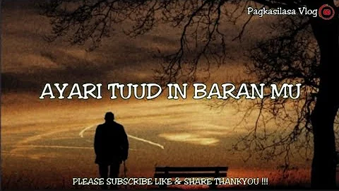 Ayari Tuud In Baran Mu (Lyrics) #tausoglovesong