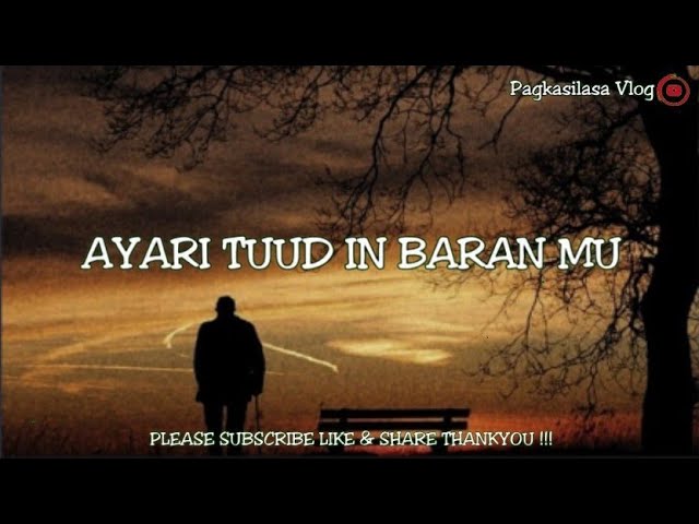 Ayari Tuud In Baran Mu (Lyrics) #tausoglovesong