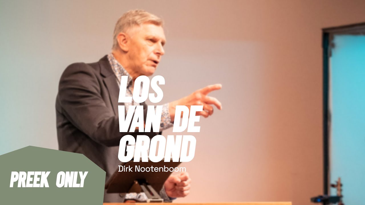 Los van de grond - 24//09//23 (preek only) - YouTube