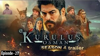 Kurulusosman Season 4 Episode 27|kurulusosman|trending| trailer|Rameez Ahmed