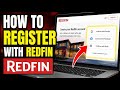 How to register with Redfin - Complete Guide
