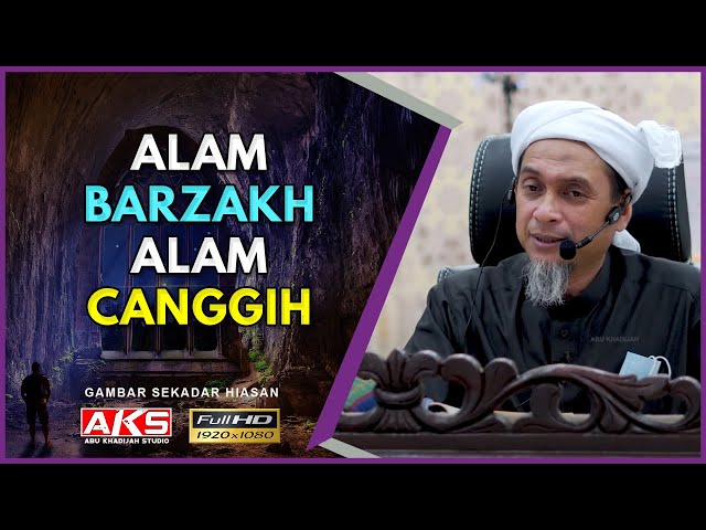 Bagaimana Kehidupan Di ALAM Sana ? | Syeikh Muhd Zainul Asri class=