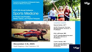 Day 2 of the 2025 UCSF Sports Medicine Conference