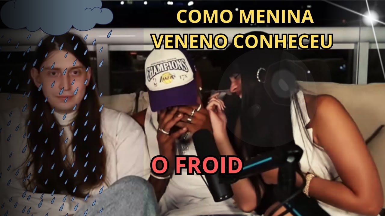 FELCA reagindo ao vivo a como MENINA VENENO conheceu FROID - resumido ...