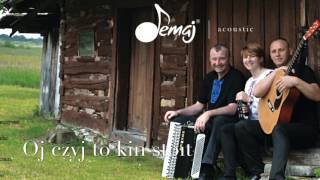 Video thumbnail of "Дeмaй / Demaj  - Oй чий то кінь стоїть / Oj czyj to kin stoit"