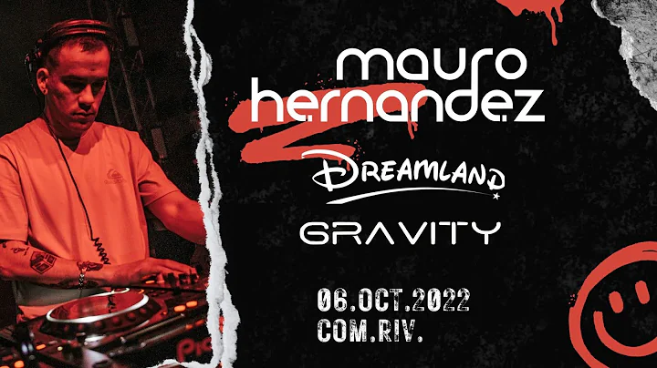 #Dreamland&Gravi...  - Mauro Hernndez (06.10.2022)...